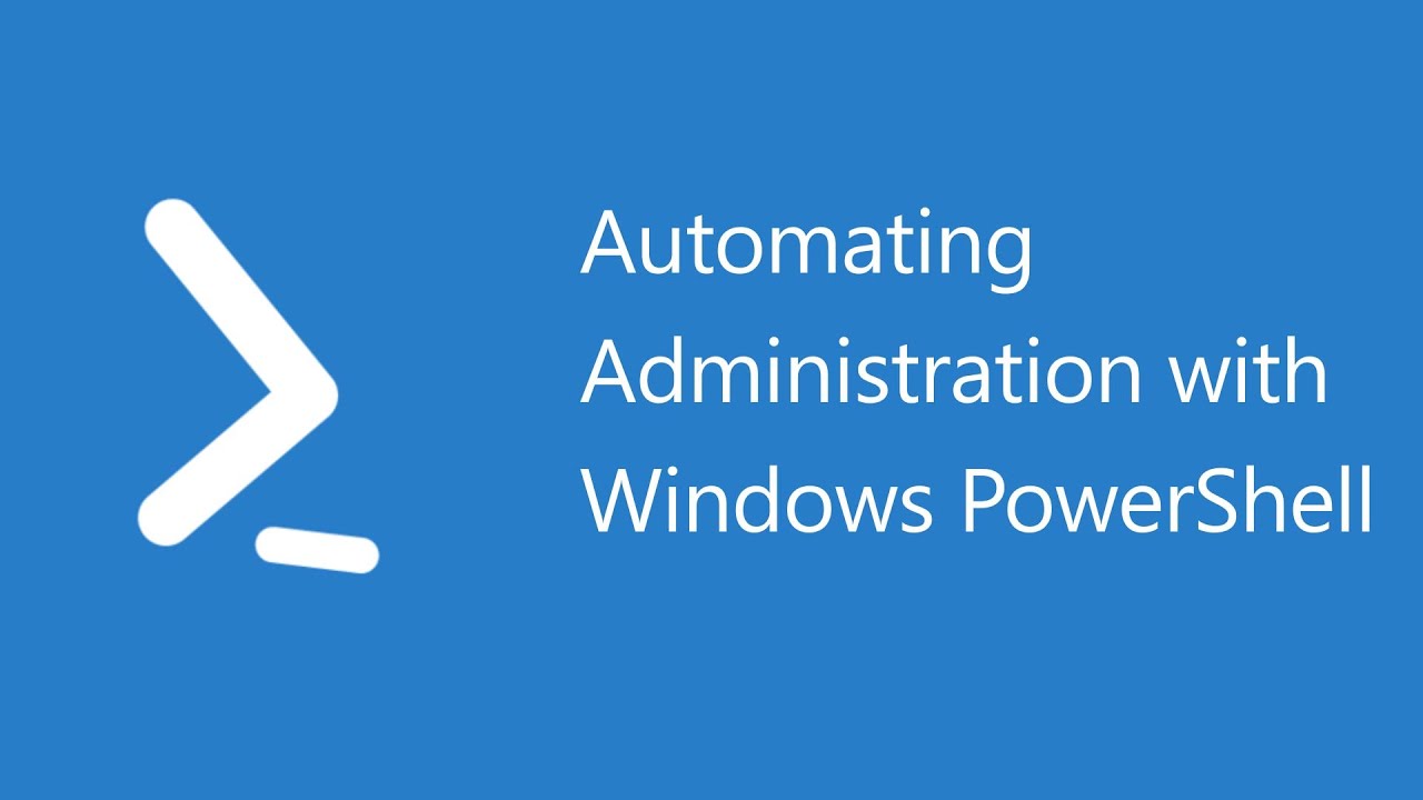 10961 AUTOMATING ADMINISTRATION WITH WINDOWS POWERSHELL